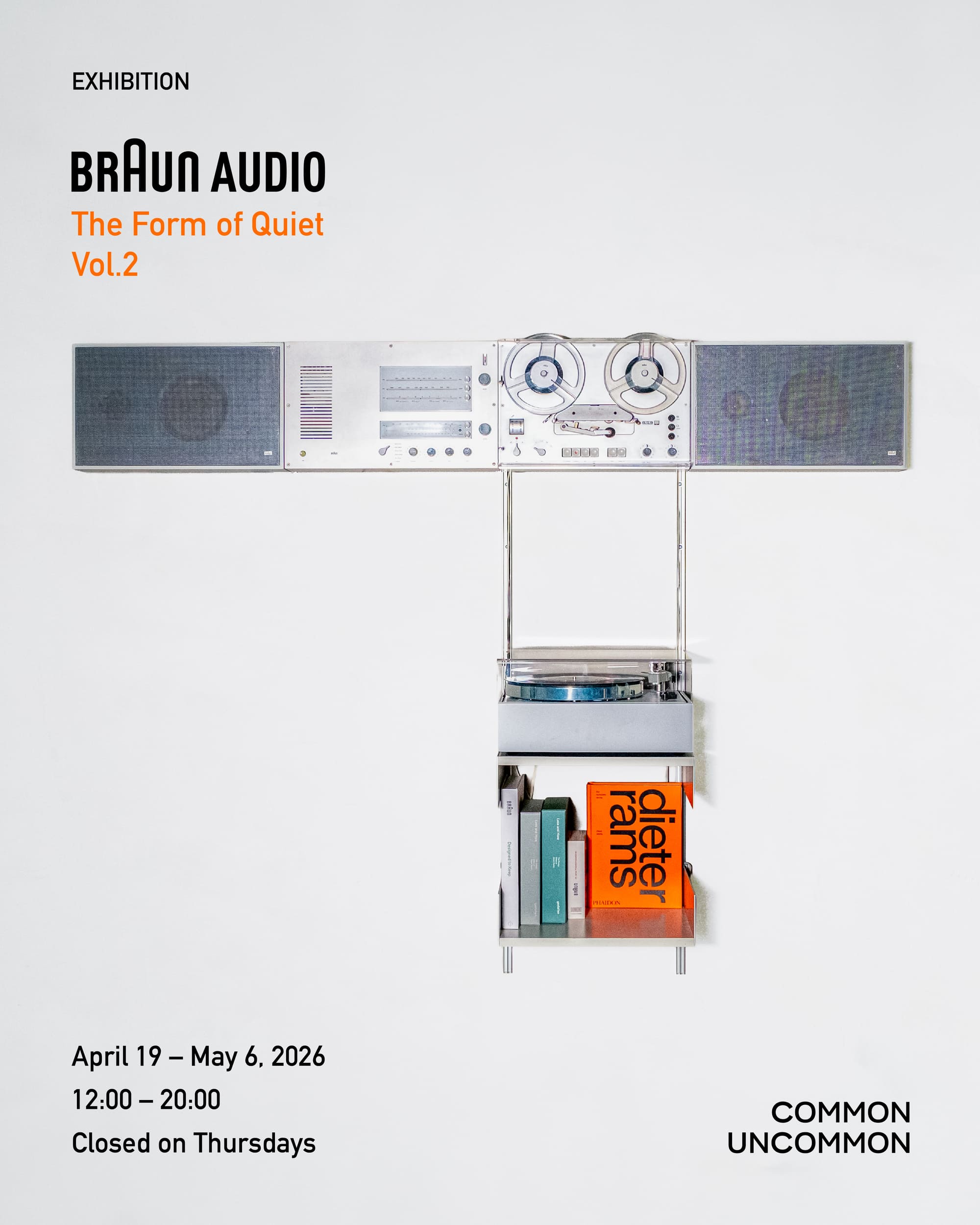 COMMON UNCOMMON Gallery 経堂 BRAUN Audio The Form of Quiet Vol.2